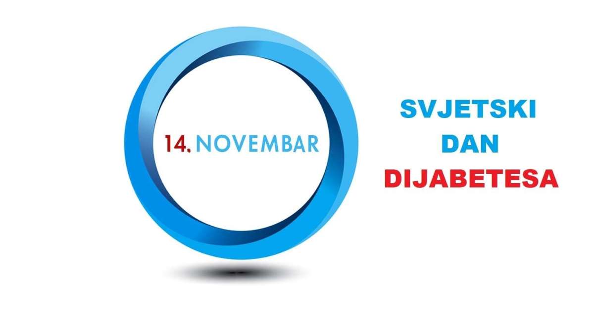 Danas je 14. novembar - Svjetski dan borbe protiv dijabetesa - Institut za  zdravlje i sigurnost hrane (INZ)